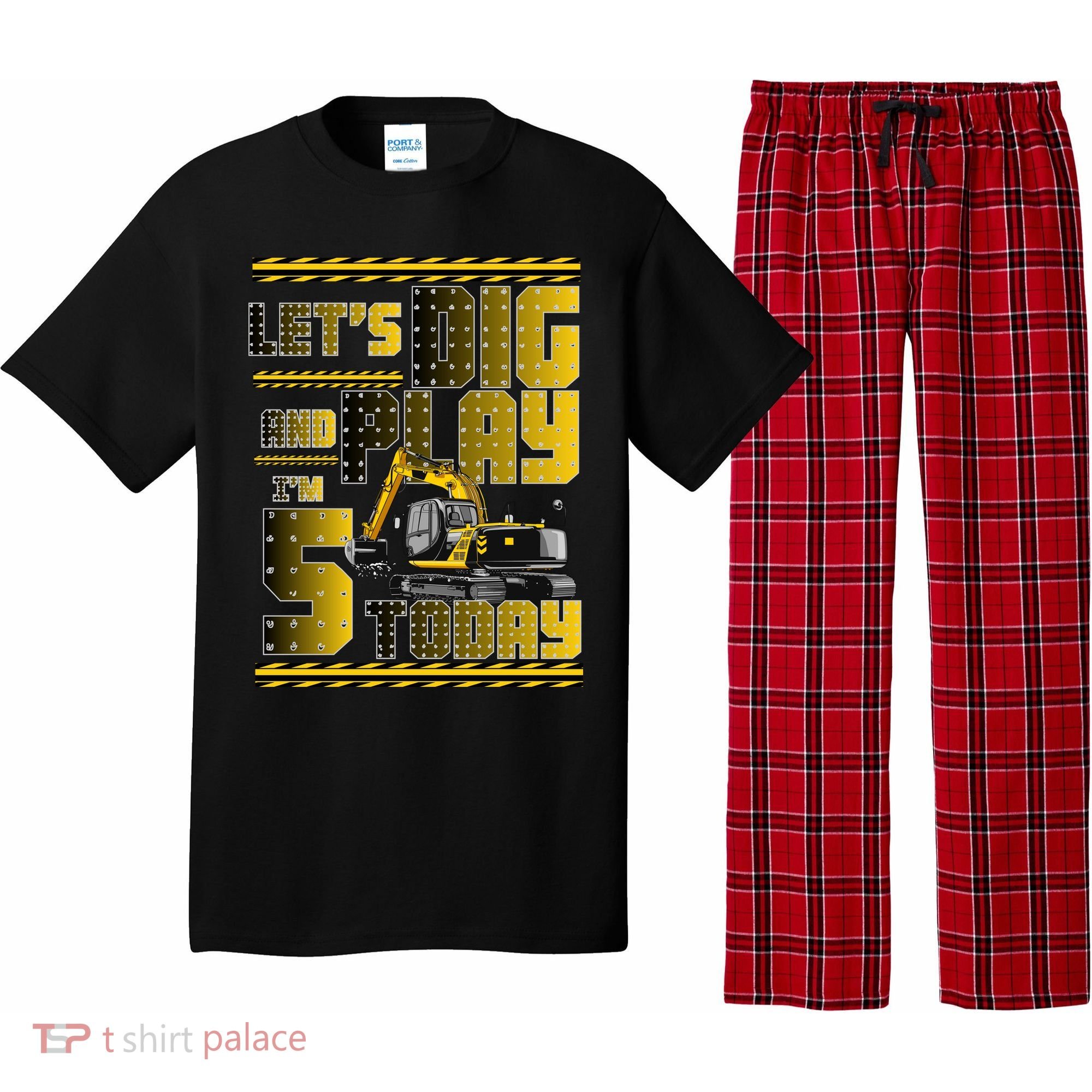 Let's Dig And Play I'm 5 Today 5th Birthday Party Excavator Pajama Set