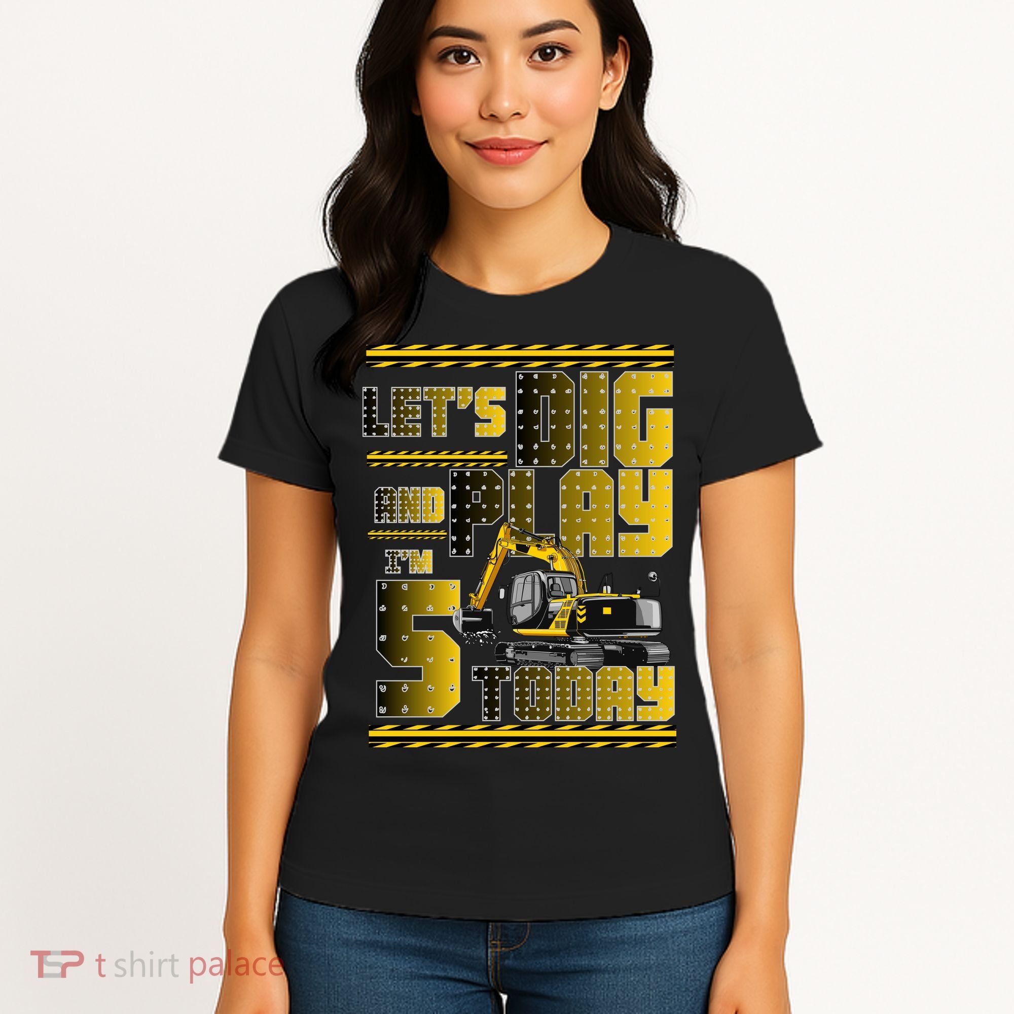 Let's Dig And Play I'm 5 Today 5th Birthday Party Excavator Women's T-Shirt