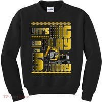 Let's Dig And Play I'm 5 Today 5th Birthday Party Excavator Kids Sweatshirt thumb 0