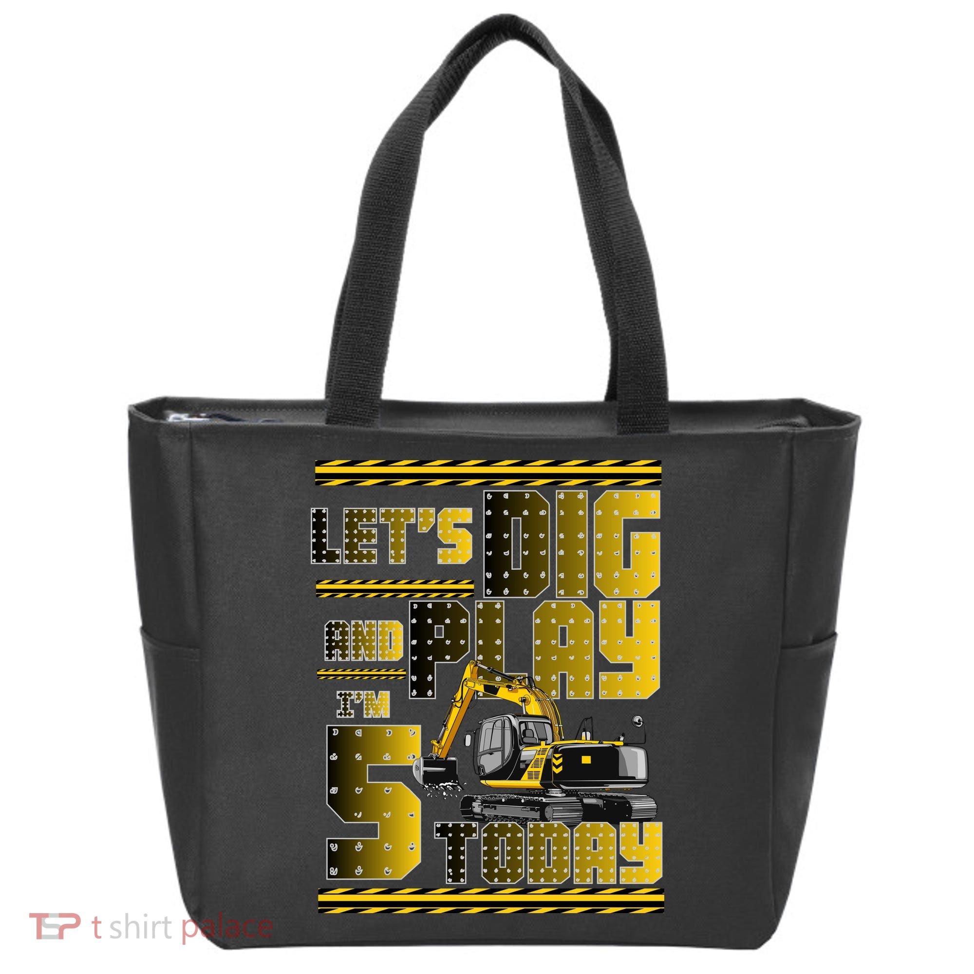 Let's Dig And Play I'm 5 Today 5th Birthday Party Excavator Tote Bag