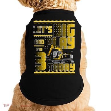Let's Dig And Play I'm 3 Today 3rd Birthday Party Excavator Doggie Tank