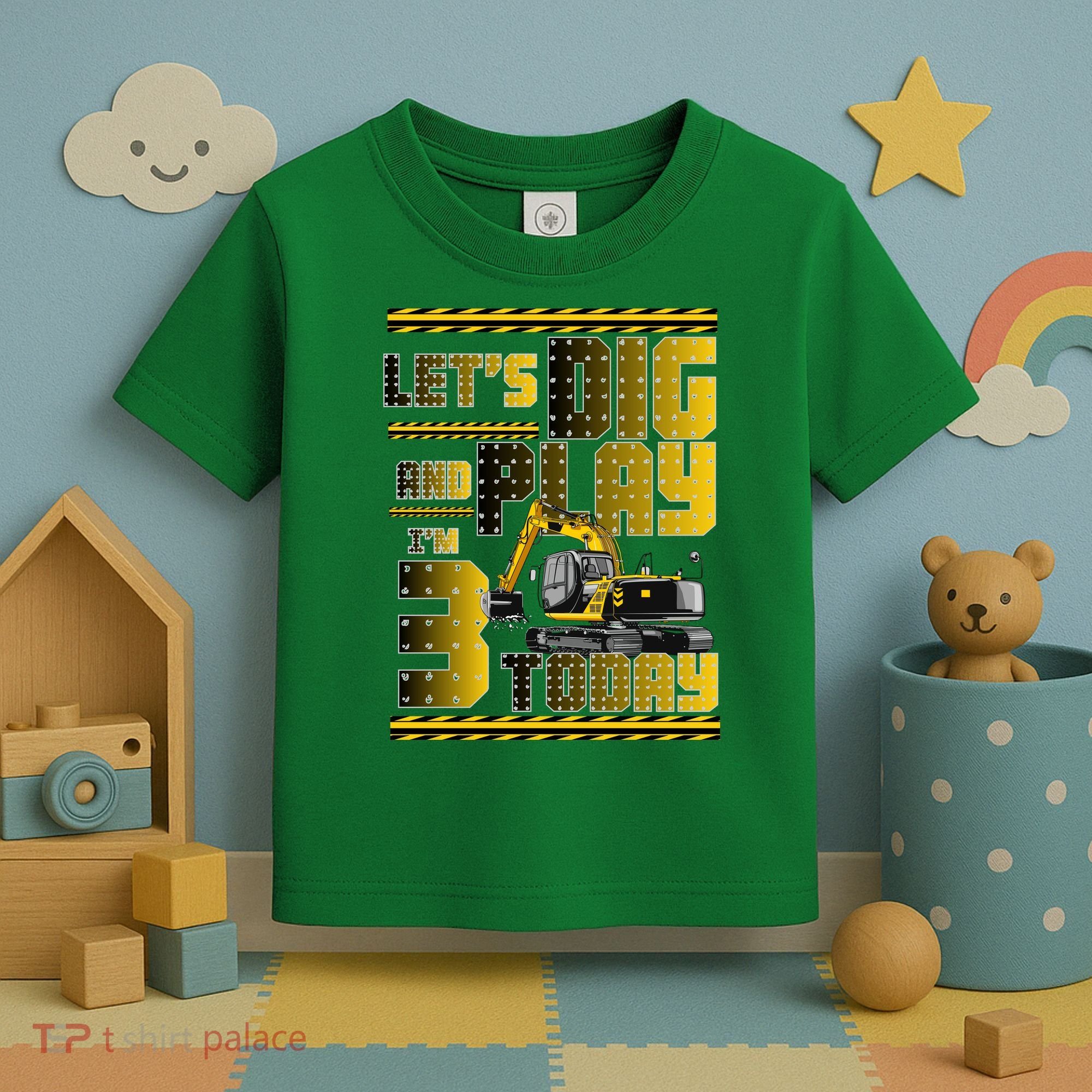 Let's Dig And Play I'm 3 Today 3rd Birthday Party Excavator Toddler T-Shirt