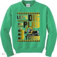 Let's Dig And Play I'm 3 Today 3rd Birthday Party Excavator Kids Sweatshirt thumb 0