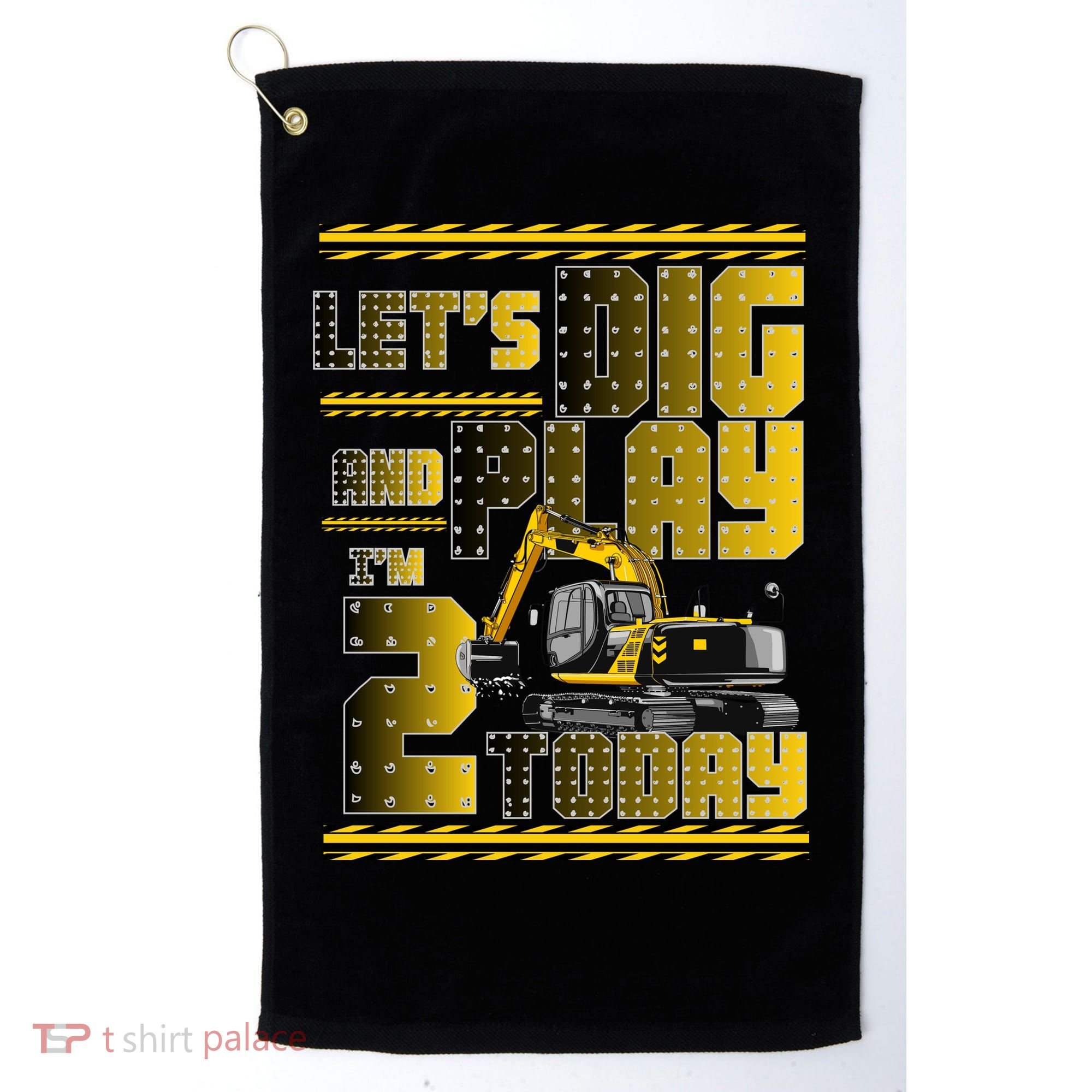 Let's Dig And Play I'm 2 Today 2nd Birthday Party Excavator Golf Towel