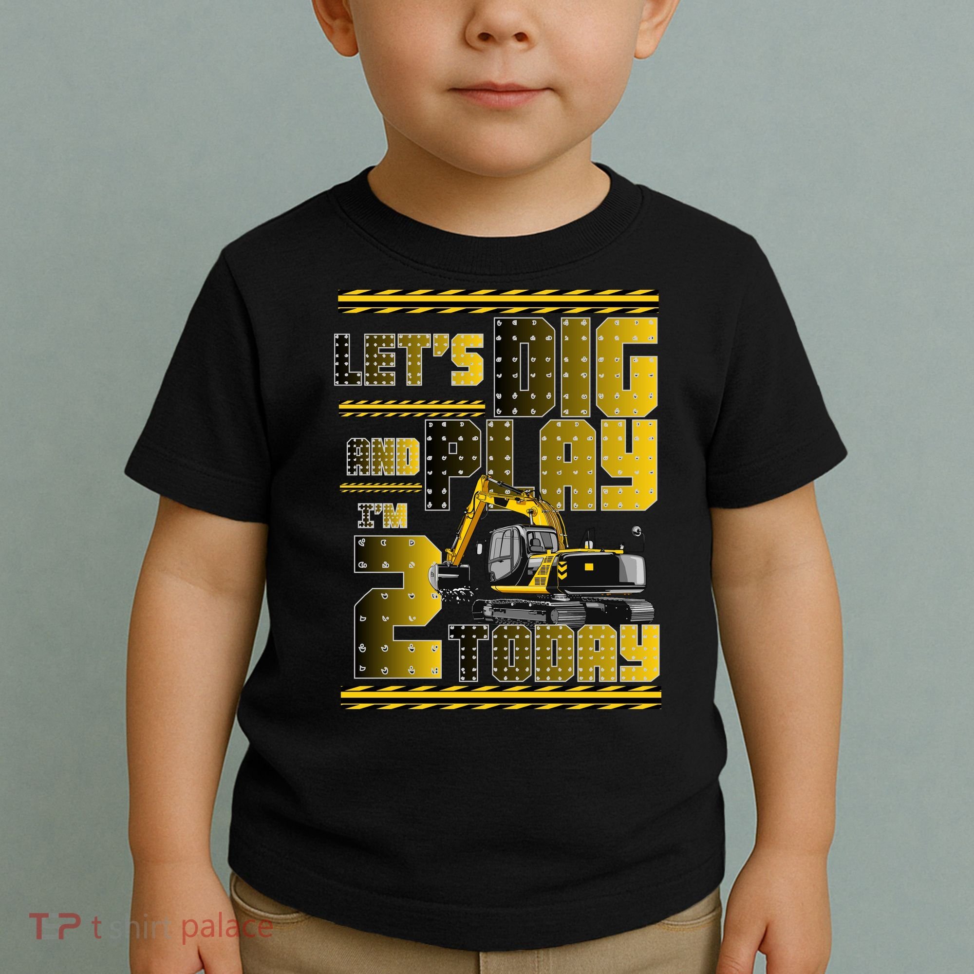 Let's Dig And Play I'm 2 Today 2nd Birthday Party Excavator Toddler T-Shirt