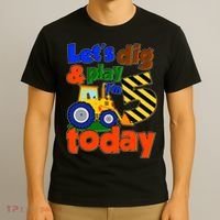 Let's Dig And Play I'm 5 Five Today 5th Birthday Party Excavator T-Shirt thumb 3