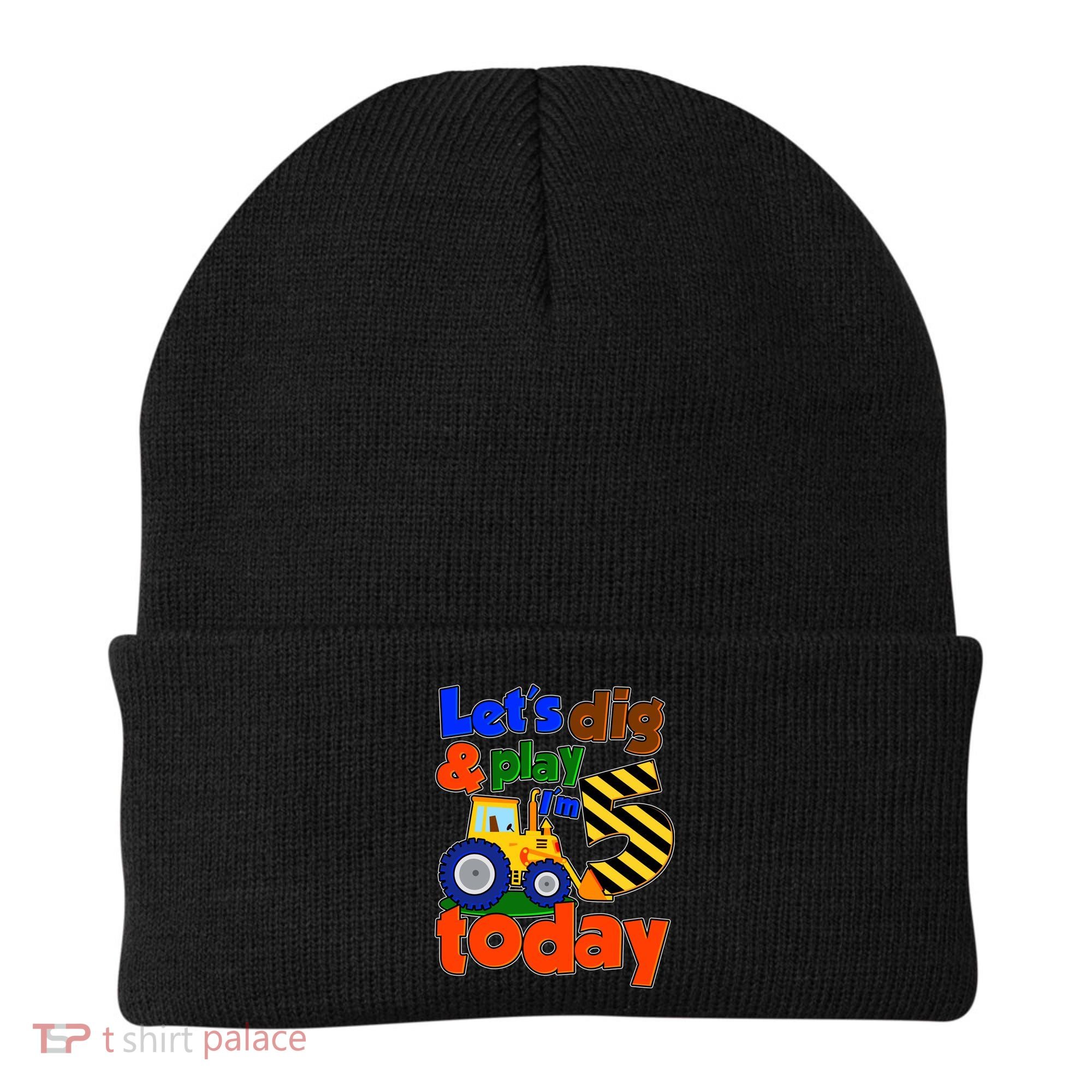 Let's Dig And Play I'm 5 Five Today 5th Birthday Party Excavator Beanie