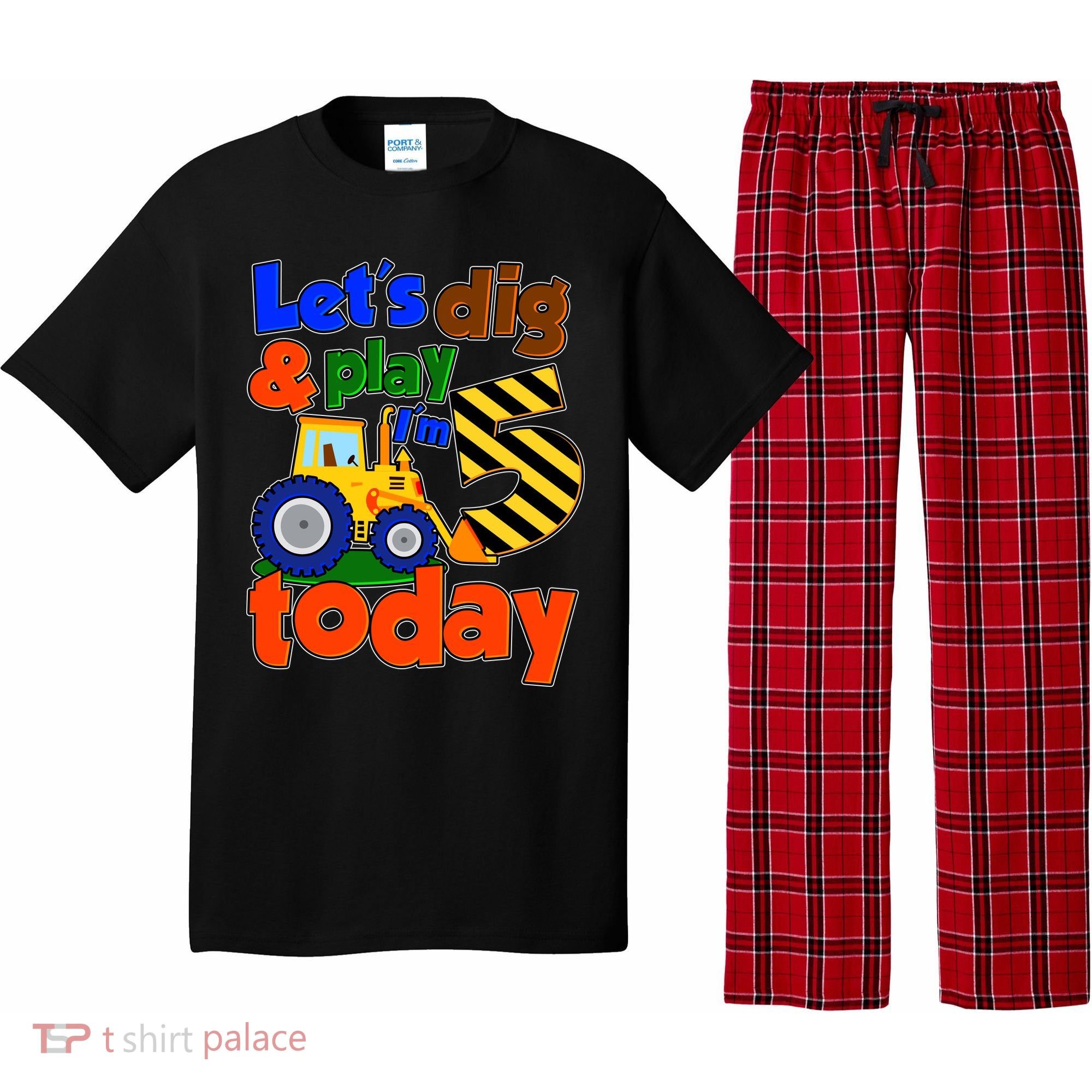 Let's Dig And Play I'm 5 Five Today 5th Birthday Party Excavator Pajama Set