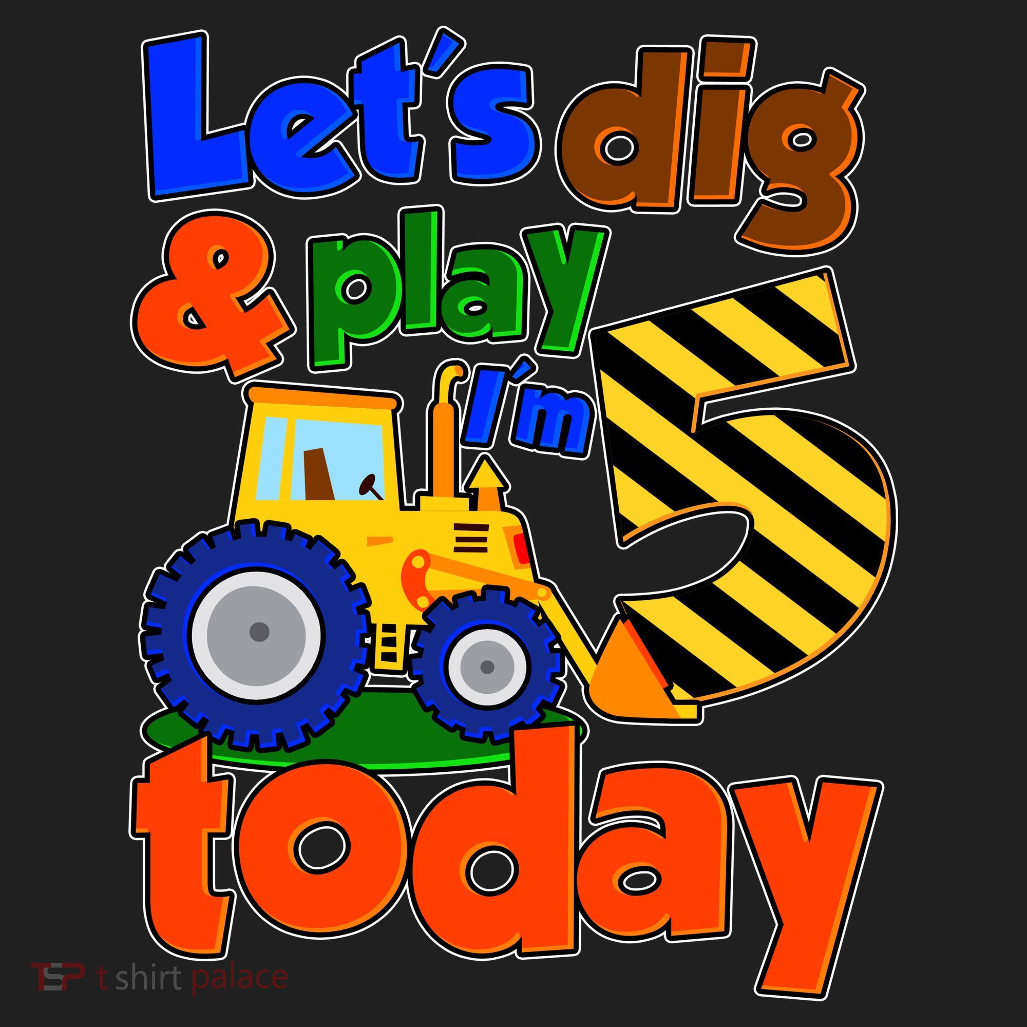 Let's Dig And Play I'm 5 Five Today 5th Birthday Party Excavator Hat