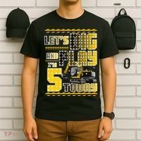 Let's Dig And Play I'm Five 5 Today 5th Birthday Party Excavator T-Shirt thumb 6