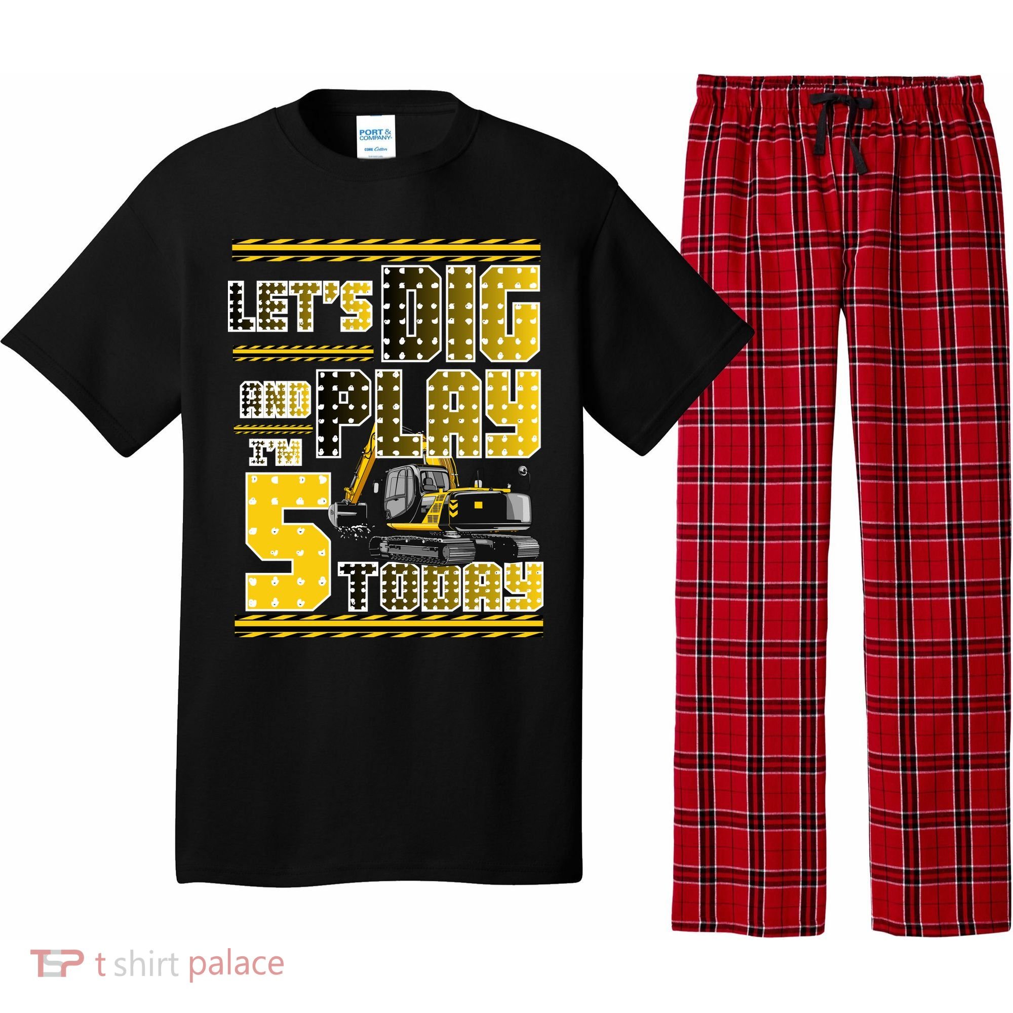 Let's Dig And Play I'm Five 5 Today 5th Birthday Party Excavator Pajama Set
