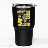 Let's Dig And Play I'm Five 5 Today 5th Birthday Party Excavator Tumbler thumb 0