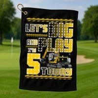 Let's Dig And Play I'm Five 5 Today 5th Birthday Party Excavator Golf Towel thumb 1
