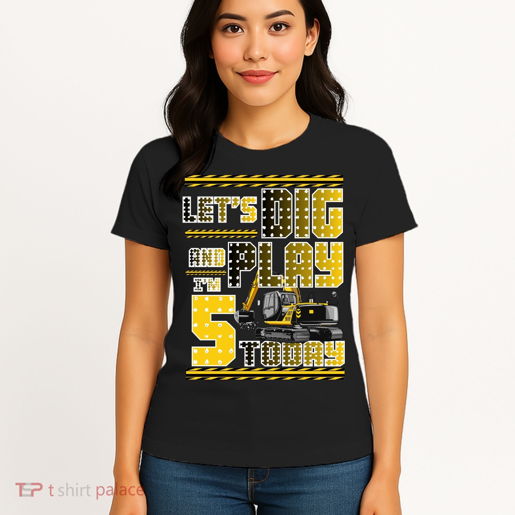 Let's Dig And Play I'm Five 5 Today 5th Birthday Party Excavator Women's T-Shirt