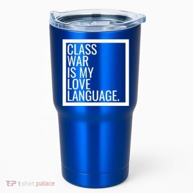 Leftist Dsa Class War Marxist Radical Democratic Socialist Great Gift Tumbler