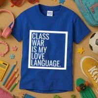 Leftist Dsa Class War Marxist Radical Democratic Socialist Great Gift Kids T-Shirt thumb 3