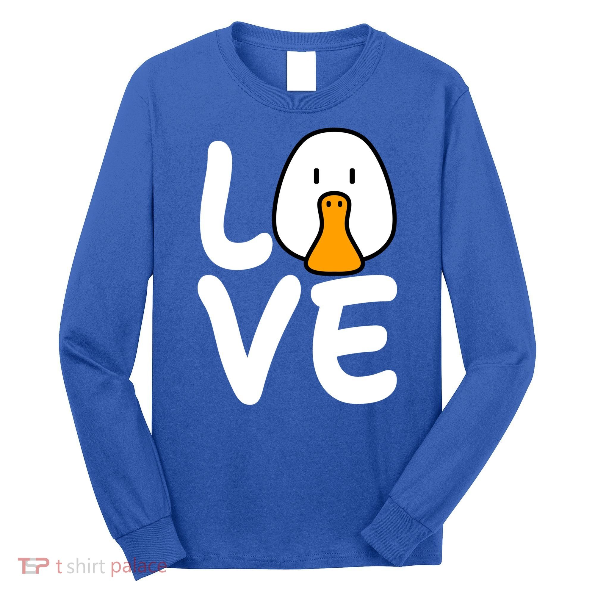 Love Ducks Cool Gift Goose Lover Cool Gift Cool Duck Gift Long Sleeve Shirt
