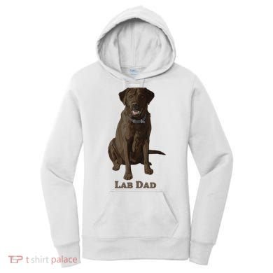 Lab Dad Chocolate Labrador Retriever Dog Lover Women's Hoodie