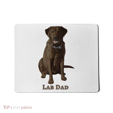 Lab Dad Chocolate Labrador Retriever Dog Lover Mousepad