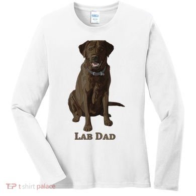 Lab Dad Chocolate Labrador Retriever Dog Lover Women's Long Sleeve Shirt