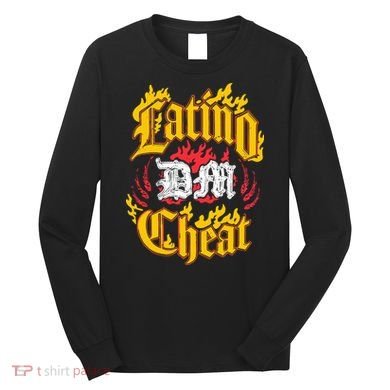Latino Dan Cheat Long Sleeve Shirt