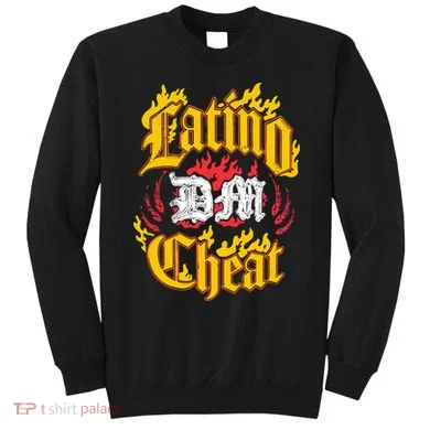 Latino Dan Cheat Sweatshirt