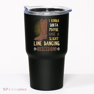 Line Dancing Choreographed Group Dancer Dance Teacher Gift Tumbler