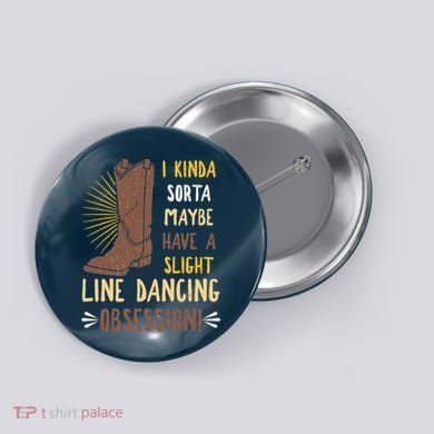 Line Dancing Choreographed Group Dancer Dance Teacher Gift Button