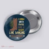 Line Dancing Choreographed Group Dancer Dance Teacher Gift Button thumb 0