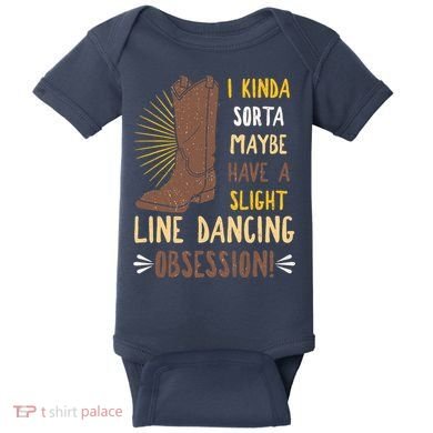 Line Dancing Choreographed Group Dancer Dance Teacher Gift Baby Bodysuit