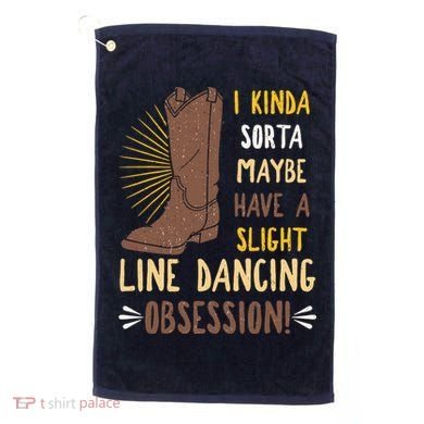 Line Dancing Choreographed Group Dancer Dance Teacher Gift Golf Towel