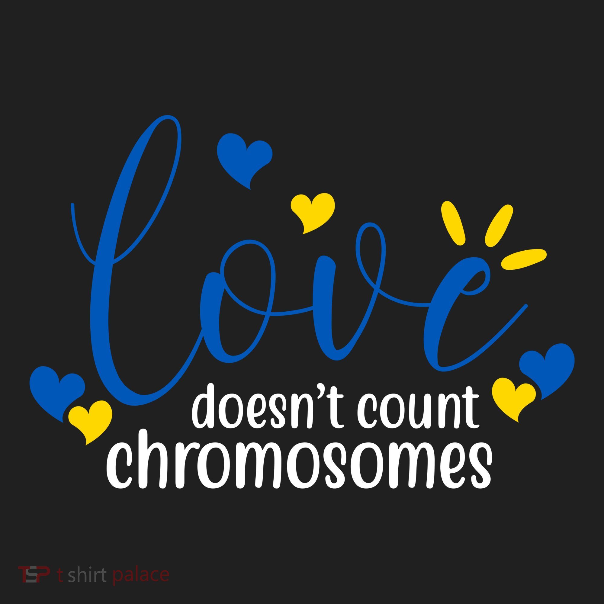 Love Doesnt Count Chromosome Down Syndrome Women's Sweatshirt