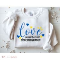 Love Doesnt Count Chromosome Down Syndrome Sweatshirt thumb 2