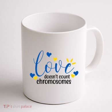Love Doesnt Count Chromosome Down Syndrome Coffee Mug back