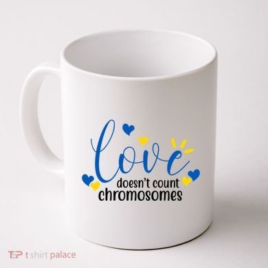 Love Doesnt Count Chromosome Down Syndrome Coffee Mug