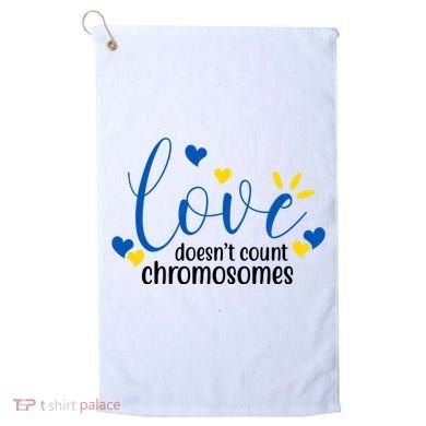 Love Doesnt Count Chromosome Down Syndrome Golf Towel