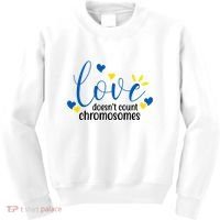 Love Doesnt Count Chromosome Down Syndrome Kids Sweatshirt thumb 0