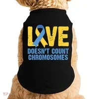 Love Doesn't Count Chromosomes Down Syndrome Doggie Tank thumb 0