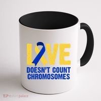 Love Doesn't Count Chromosomes Down Syndrome Coffee Mug thumb 1
