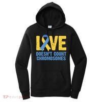Love Doesn't Count Chromosomes Down Syndrome Women's Hoodie thumb 0