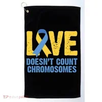Love Doesn't Count Chromosomes Down Syndrome Golf Towel thumb 0