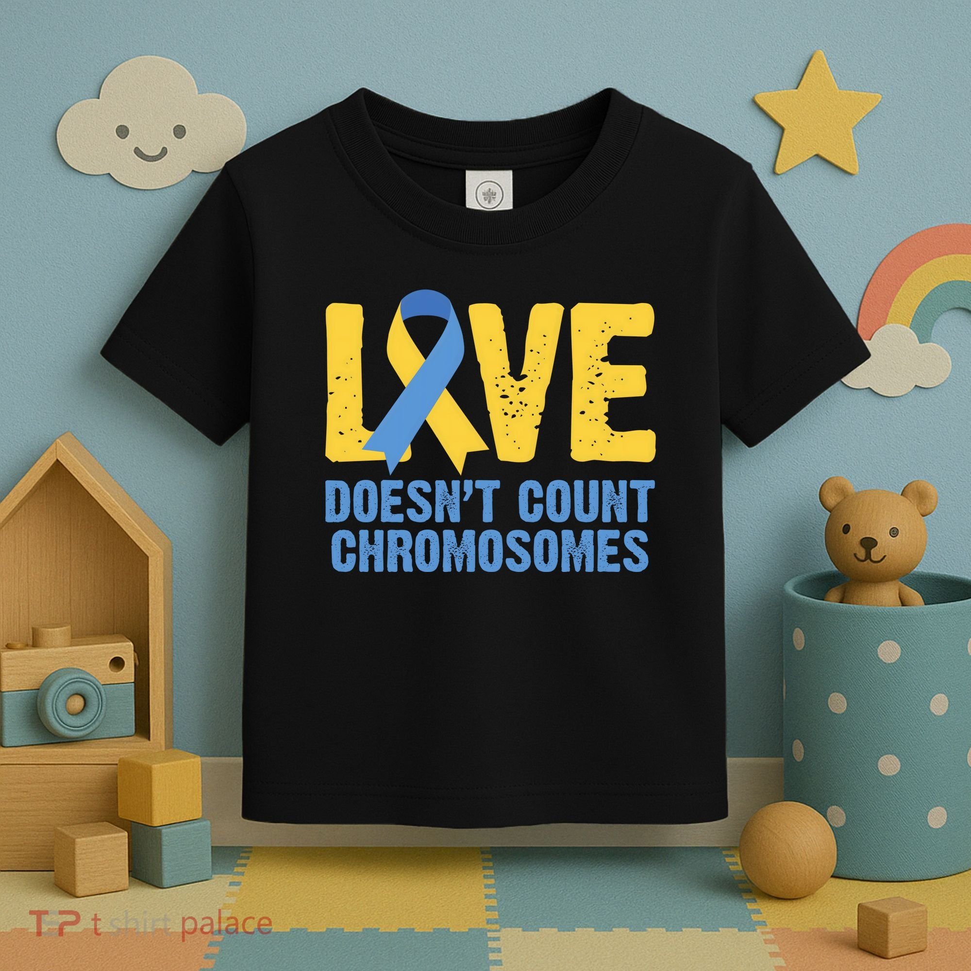 Love Doesn't Count Chromosomes Down Syndrome Toddler T-Shirt