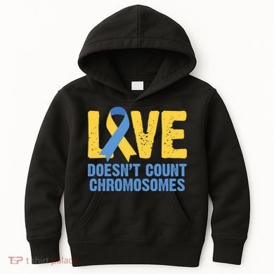 Love Doesn't Count Chromosomes Down Syndrome Kids Hoodie