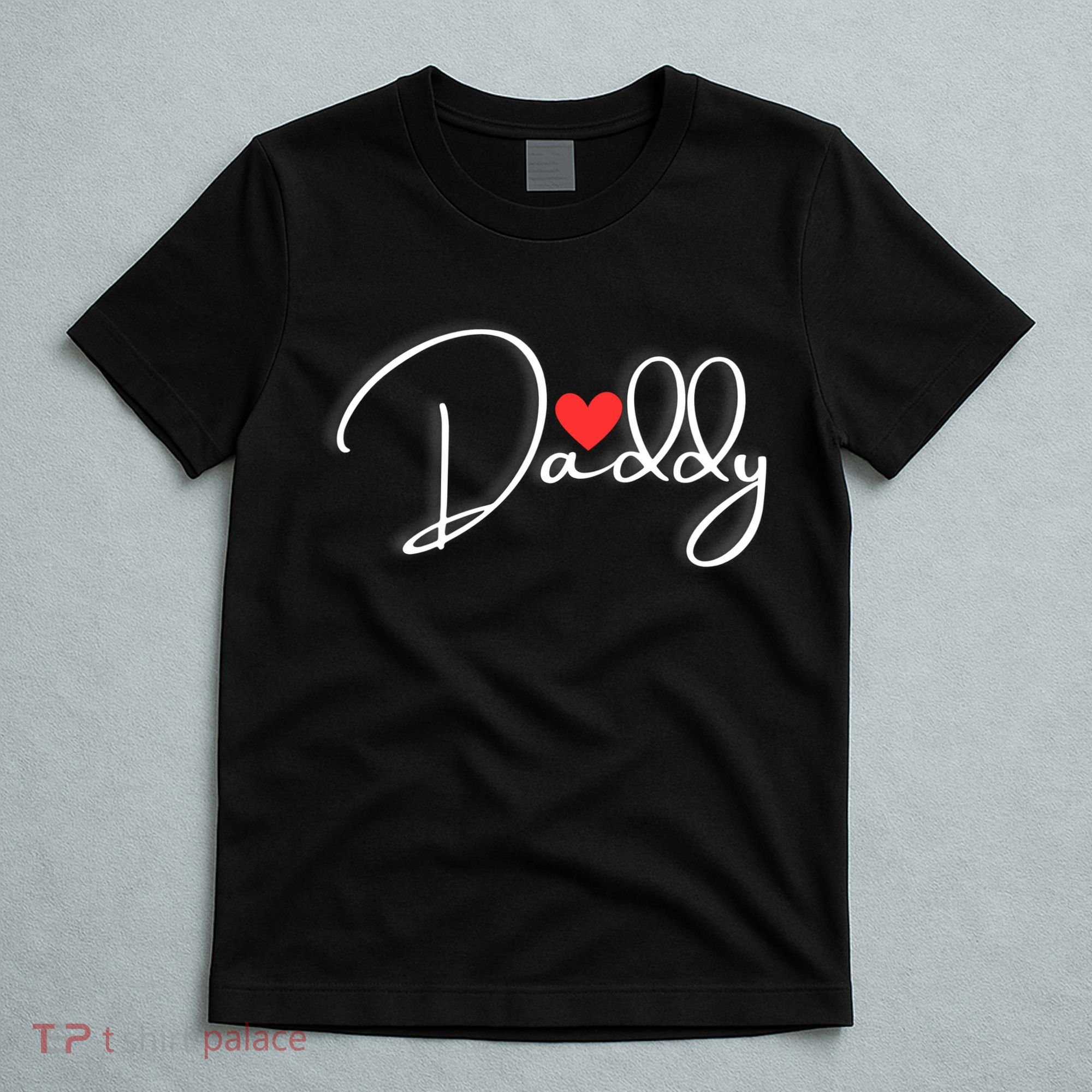 Love Daddy Cute Fathers Day Gift T-Shirt