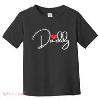 Love Daddy Cute Fathers Day Gift Toddler T-Shirt thumb 0