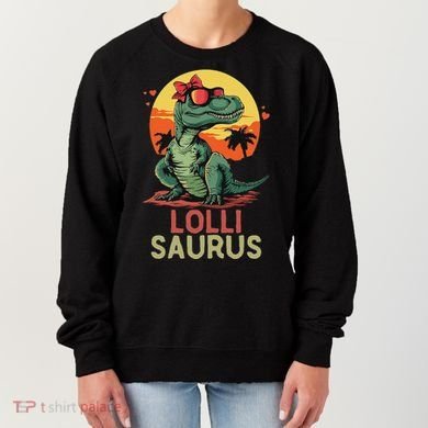 Lollisaurus Dino Dinosaur Lolli Saurus T Rex Funny Trex Women's Sweatshirt
