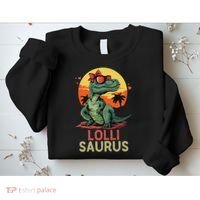Lollisaurus Dino Dinosaur Lolli Saurus T Rex Funny Trex Sweatshirt thumb 2