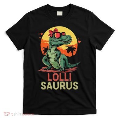 Lollisaurus Dino Dinosaur Lolli Saurus T Rex Funny Trex T-Shirt
