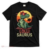 Lollisaurus Dino Dinosaur Lolli Saurus T Rex Funny Trex T-Shirt thumb 0