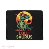 Lollisaurus Dino Dinosaur Lolli Saurus T Rex Funny Trex Mousepad thumb 0
